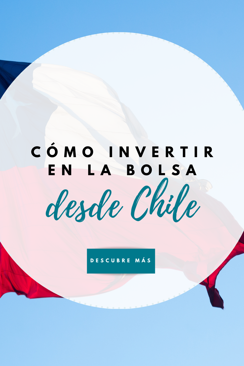 Cómo Invertir En La Bolsa Desde Chile - Camino Financiero